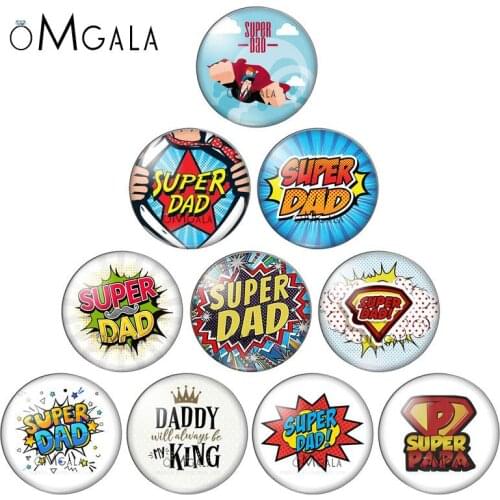 10pcs/Lot Super Daddy Round Pattern Glass Cabochons Super Papy Dome Charm Cameo Settings Jewelry Findings