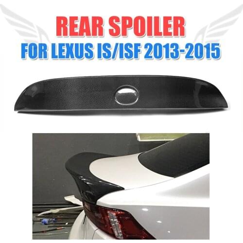 For Lexus IS F Sedan IS IS200t IS250 IS300 IS350 2013 - 2017 Car Styling Rear Trunk Lip Spoiler Boot Wing Lip Carbon Fiber / FRP