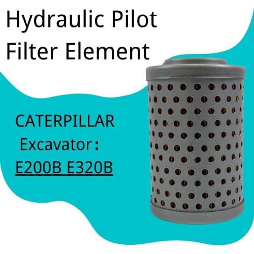 Hydraulic Gear Pump Pilot Filter Element for CATERPILLAT Excavator CAT E200B E320B Excavator Fittings High Quality