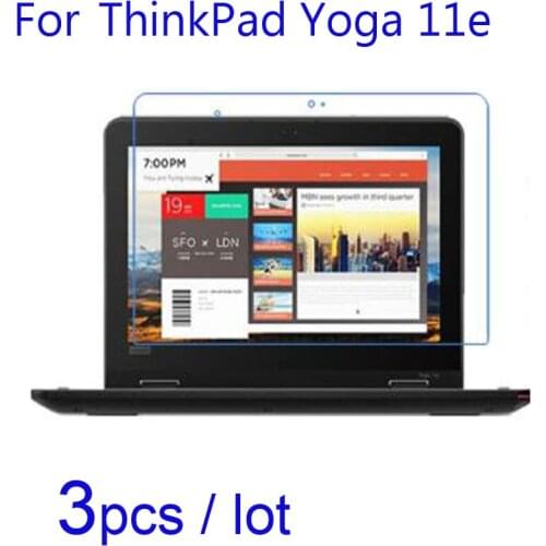 For Lenovo ThinkPad Yoga 11e 11.6inch Laptop Screen Protectors,3pcs/lot Soft HD-Clear/Matte/Nano Anti-Explosion Protective Films