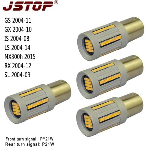 JSTOP 4PCS/set GS GX IS LS RX SL NX300h LED Turn Signal100% No error P21W PY21W 12-24V No Hyper Flash led front Rear Turn Signal