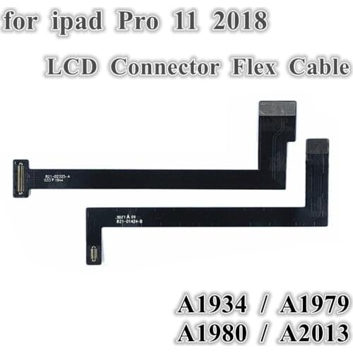 5Pcs LCD Display Connector Flex Cable for ipad Pro 11 inch 2018 A1934 A1979 A1980 A2013 LCD Connector Cable Replacement Parts
