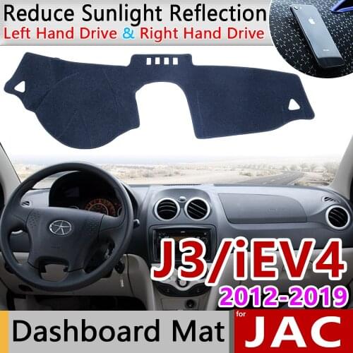 For JAC J3 A13 iEV4 Turismo 2012~2019 Anti-Slip Mat Dashboard Cover Pad Sunshade Dashmat Protect Carpet Car Rug Accessories 2013