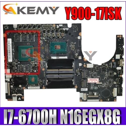 For Y900-17ISK notebook motherboard I7-6700H N16EGX8G FRU 5B20L22105 5B20L22082