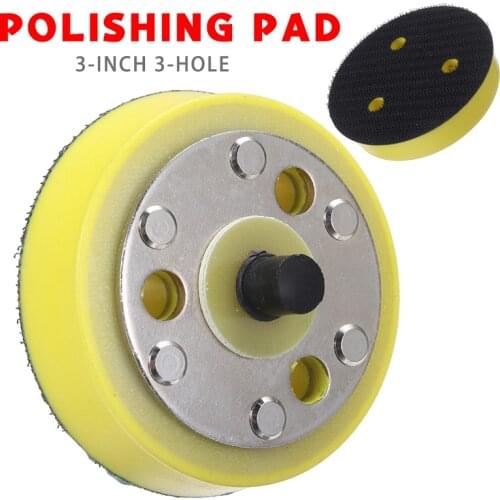 3inch Backing Pad Self-adhesive Polishing Pad Sandpaper Sucker Polishing Disc For Electric Polishing Machine Polisher Tool