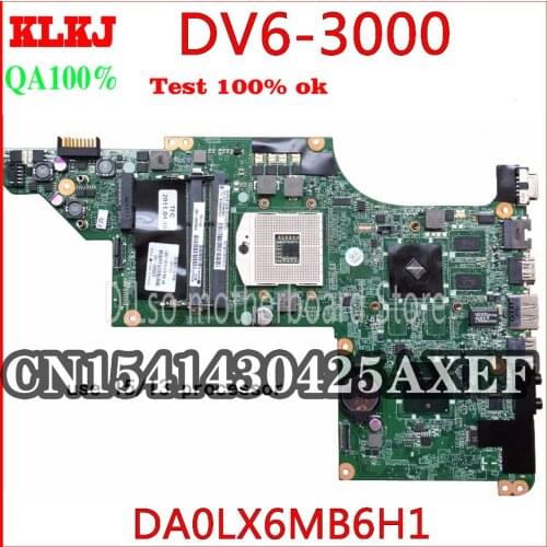 KLKJ 615280-001 For HP DV6 DV6-3000 Laptop Motherboard DA0LX6MB6G1 DA0LX6MB6H1 Test ORIGINAL 100% work