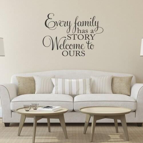 Every Family has a Story Welcome to Ours Vinyl Wall Decal Family Lettering Art Stickers Home Decor Living Room for Wall D793