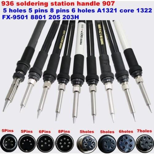 936 soldering station handle 907 5 holes 5 pins 8 pins 6 holes A1321 core 1322 FX-9501 8801 205 203H
