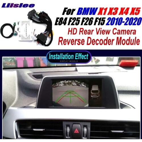 Car Rear View Camera For BMW X1 X3 X4 X5 E84 F25 F26 F15 2010-2020 Interface Adapter Connect Original Monitor Reverse Decoder