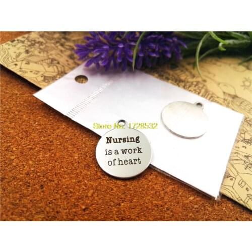 10pcs-stainless steel Charms "nursing is a work of heart" DIY Charms Pendants for necklace/bracelet/keychain DIY jewelry