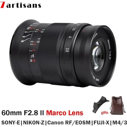 7artisans 60mm F2.8 Mark II Macro Camera Lens 1:1 Manual Focus Lens for Canon EOS-M RF Sony E Fujifilm X M4/3 Nikon Z Mount