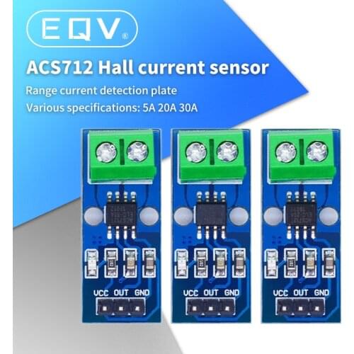 EQV Hot Sale ACS712 5A 20A 30A Range Hall Current Sensor Module ACS712 Module For Arduino 20A