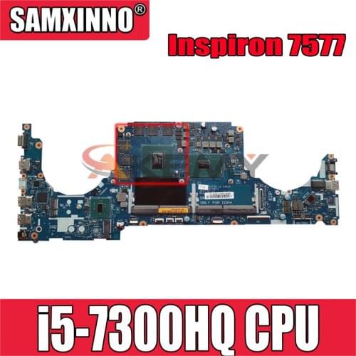 Original Laptop motherboard For DELL Inspiron 7577 i5-7300HQ Mainboard CN-0JP90V 0JP90V LA-E992P SR32S N17P-G1-A1 DDR4