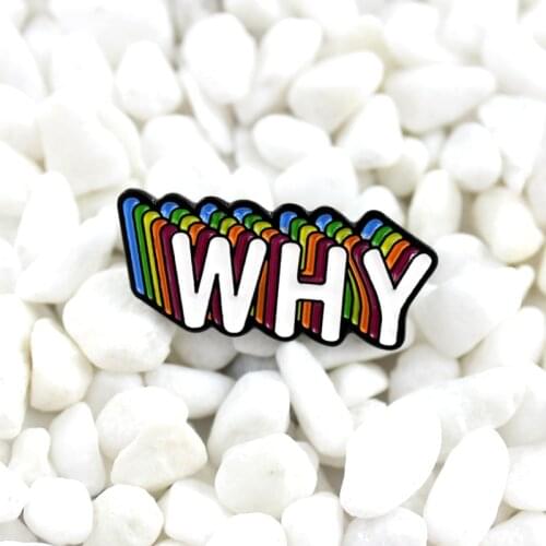 English word WHY 6 color overlap Enamel brooch Perspective overlapping connecting letter badges Denim leather backpack pin