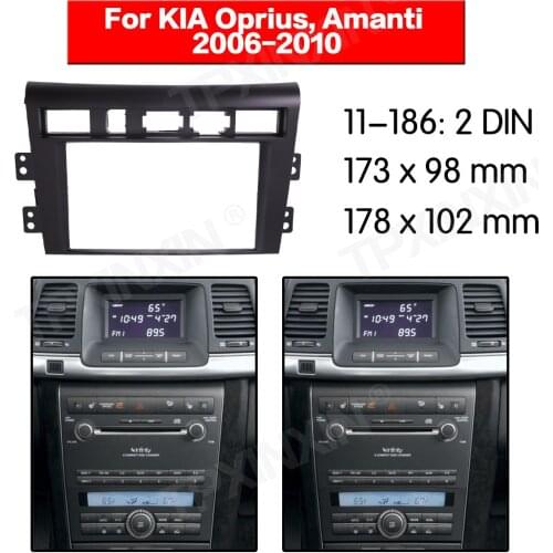 Car radio Frame Panel Auto Radio Stereo Fascia For KIA Oprius Amanti 2006+ Dash Plate Facia Panel Mount Trim Kits Frame Adapter