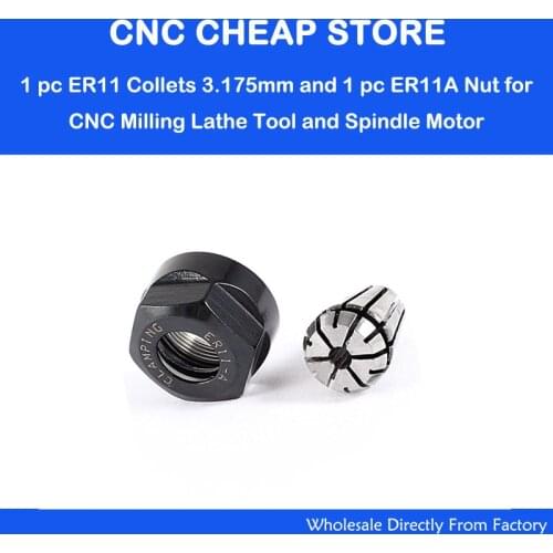1pc ER11 collet 3.175mm +1pc ER11A Clamping Nut Clamp for CNC Router milling engraving Chuck lathe tool spindle motor
