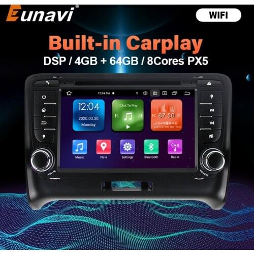 Eunavi DSP Android 10 2 DIN Car DVD GPS For Audi TT MK2 8J 2006 2007 2008 2009 2010 2011 2012 multimedia player radio Audio WIFI