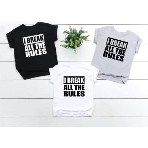 Clothing T-Shirt I Break All The Rules kids Girls shirts I Breaking rules boy tops Toddler Funny Kids clothing