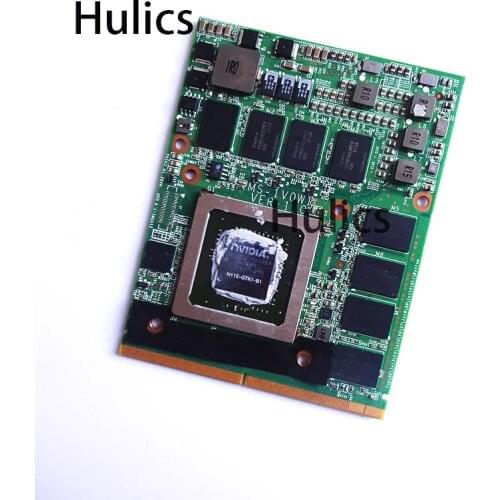 Hulics Original FOR MSI 16F1 16F2 For DELL M15X M17X Clevo M57NL GTX285M GTX 285M N11E-GTX1-B1 Video VGA CAR MS-1V0W1 VER 1.0