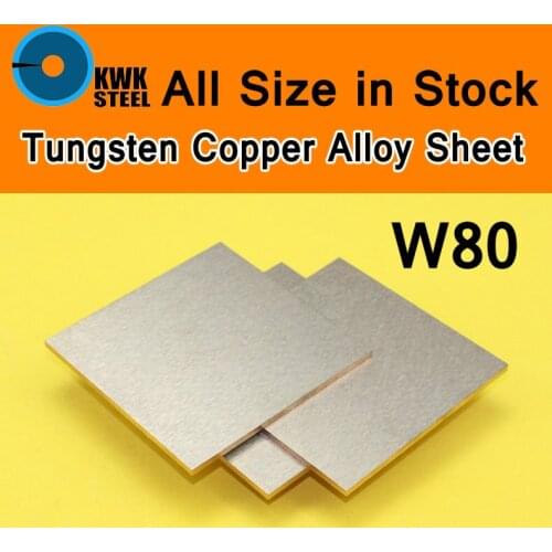 Tungsten Copper Alloy Sheet W80Cu20 W80 Plate High Strength Anticorrosive Mould CNC DIY Raw Material Machine Process All Size