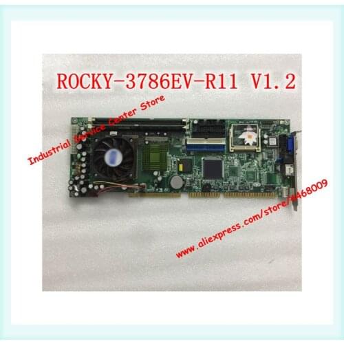 Original Industrial Control Board ROCKY-3786EV-R11 VER: 1.2 Send CPU Memory Fan