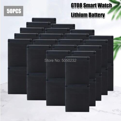 50pcs 3.7V 350mAh Lithium Battery Li-polymer GT08 Li-ion Replacement Battery For Smart Watch GT08 High Capacity Rechargeable