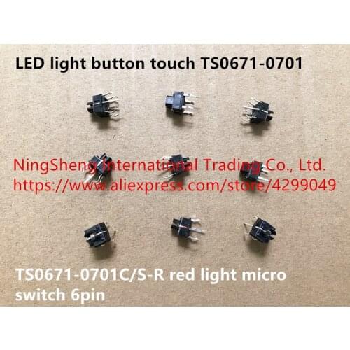 Original new 100% LED light button touch TS0671-0701C/S-R red light micro switch 6pin