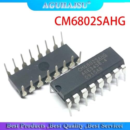 2pcs CM6802 DIP-16 CM6802TAHX DIP16 CM6802SAHG DIP CM6802AHG CM6802BHG