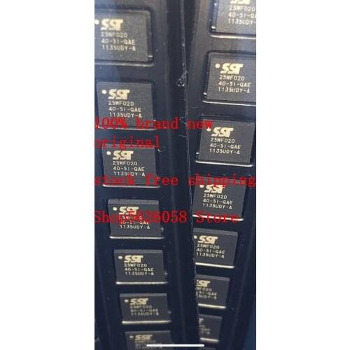 SST25WF020-40-5I-QAE 25WF020-40-5I-QAE QFN 100% new original 10PCS-300PCS/LOT STOCK