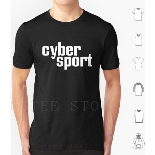 Cybersport T Shirt Men Cotton 6Xl Game Cybersport Gaming Cybersport Online Cybersport Player Cybersport Cyber Cybersport Gamer