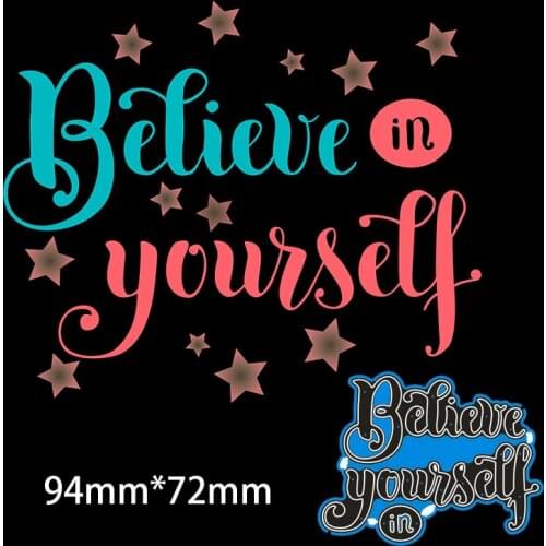 94*72mm BELIEVE IN YOURSELF New Metal Cutting Dies for decor card DIY Scrapbooking stencil Paper Album template Dies