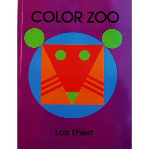 Color Zoo By Lois Ehlert Educational English Picture Book Learning Card Story Book For Baby Kids Children Gifts