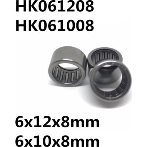 10pcs HK061208 HK061008 6x12x8 or 6x10x8 mm Bearing Shell Type Needle Roller Bearings High Quality HK0608 7941/6 37941/6
