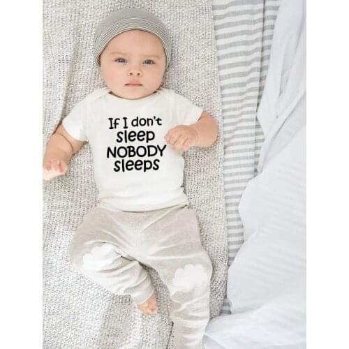 If I Don't Sleep Nobody Sleeps Funny Summer InfantBodysuit Newborn Baby Boys Girls Short Sleeve Jumpsuit Clorhes