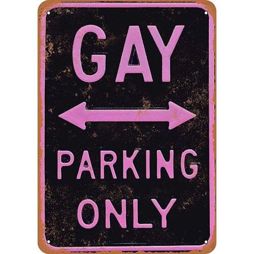 New Vintage Retro Metal Tin Sign Gay Parking Only Outdoor Street Garage Home Bar Club Wall Decoration Signs 12x8 Inch