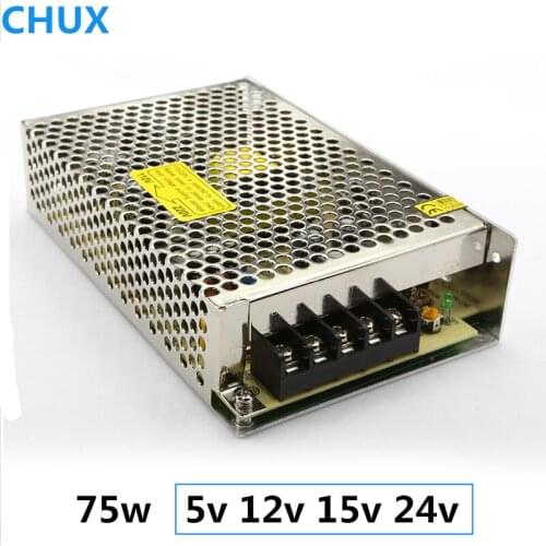 CHUX 75W Switching Power Supply 12v 24v 15V DC SMPS 5A Single Output S- 75W Output Current Used for LED Industry Power Supplies