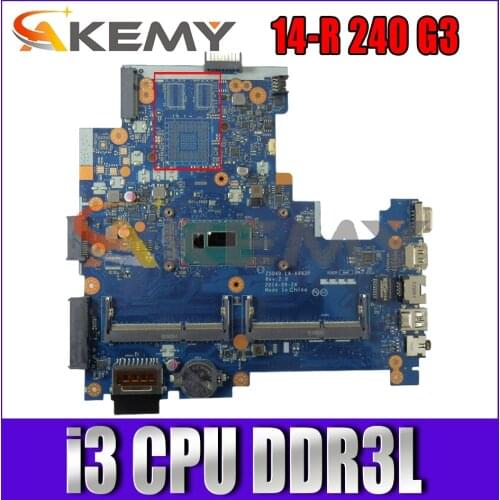 ZSO40 LA-A993P Main board For HP Pivilion 14-R 240 G3 Mainboard With i3 CPU DDR3L 765364-001 765364-601 100% Fully Tested