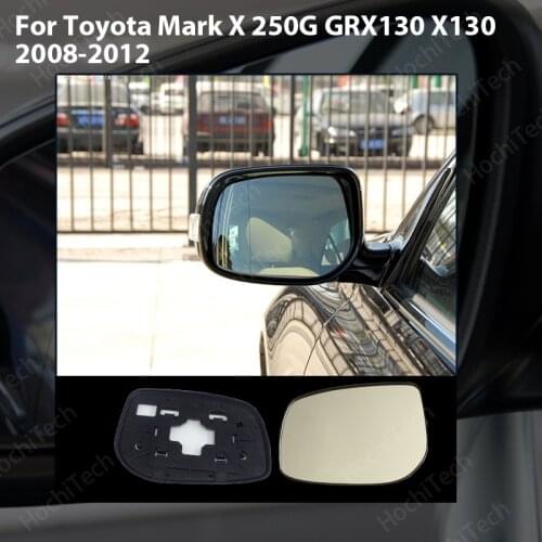 Wide Angle Exterior Left & Right Side view Rearview Heated Mirror Glass For Toyota Mark X 250G GRX130 X130 2008-2012