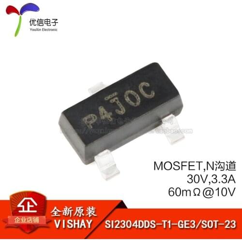 Genuine original SI2304DDS-T1-GE3 screen P4 SOT-23 N-channel MOSFET patch