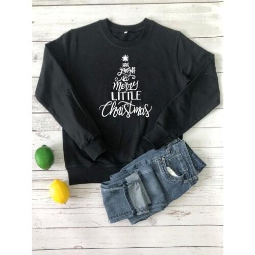 Have Yourself A Merry Little Christmas Fashion Graphic Cotton Women Sweatshirt Harajuku Female Pullovers Full Long Sleeve Shirt