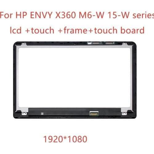 Original 15.6" LCD touch screen display assembly replacement with frame For HP Envy x360 M6-W105dx M6-W 15-W 15-w102ns