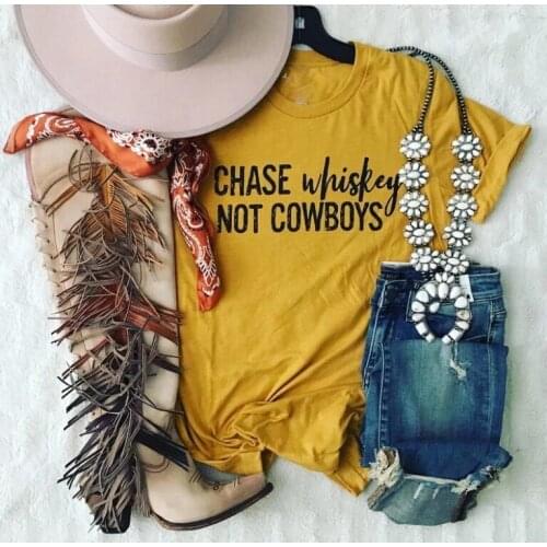 Chase Whiskey, Not Cowboys T-Shirt fashion 100%cotton tee funny graphic printed tops drop shipping