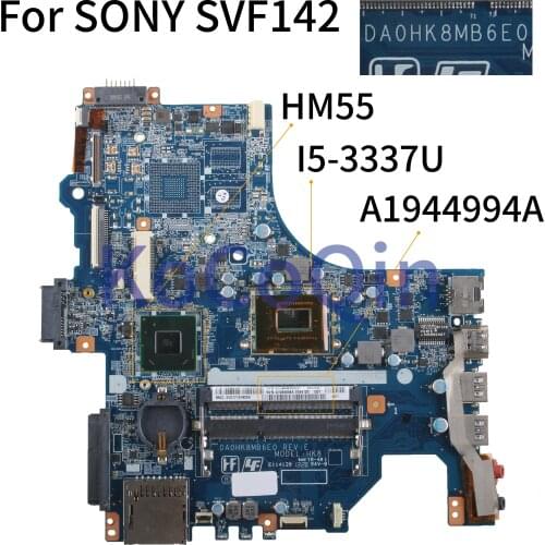 KoCoQin laptop Motherboard For SONY SVF142 SVF142C29U Core I5-3337U HK8 Mainboard A1944994A DA0HK8MB6E0