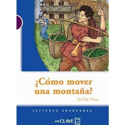 Como Mover Una Montana? (LG Nivel-1) Spanish Reading Book Cecilia Pisos Nuance (TURKISH)