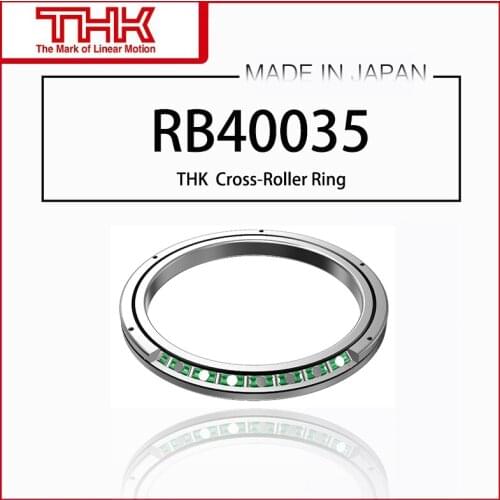 Original New THK Cross Roller Ring Inner Ring Rotation RB 40035 RB40035 RB40035UUCC0 RB40035UUC0