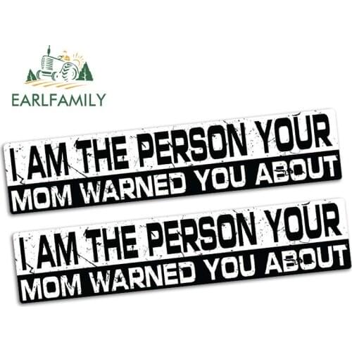 EARLFAMILY 15cm x 3.2cm PERSON MOM WARNED Funny Bumper Sticker Vinyl JDM Car Truck Bike Safe Decal Car Stickers 2pcs