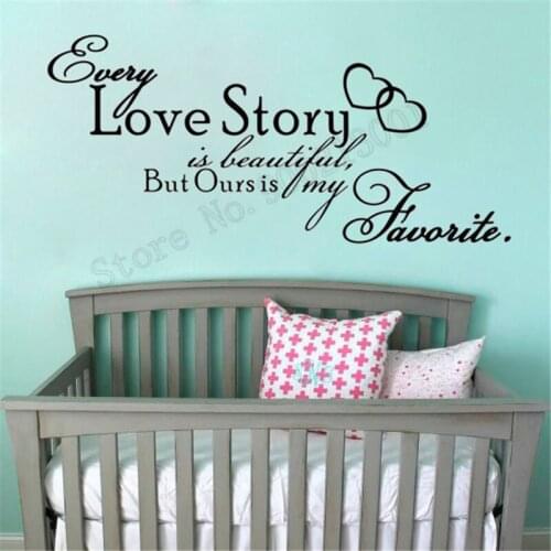 Vinyl Art Removeable Decor Every Love Story Is Beautiful Wall Decoration Vinyl Art Removeable Poster Modern Quotes Mural LY647