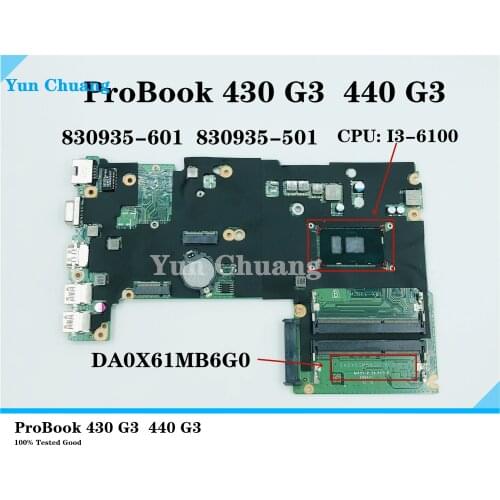High quality 830935-001 For HP ProBook 430 G3 440 G3 Motherboard i3-6100U 830935-601 DA0X61MB6G0 100% Tested Good