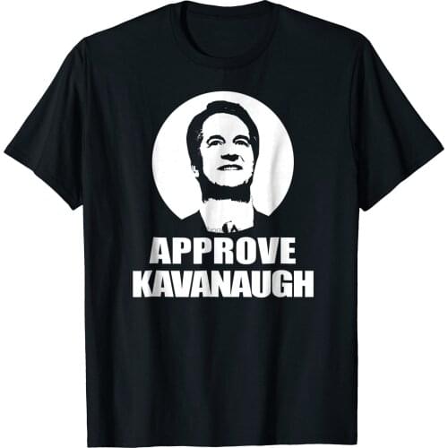 APPROVE BRETT KAVANAUGH T Shirt SCOTUS Nominee Pro Trump