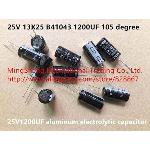 Original new 100% 25V1200UF aluminum electrolytic capacitor 25V 13X25 B41043 1200UF 105 degree (Inductor)